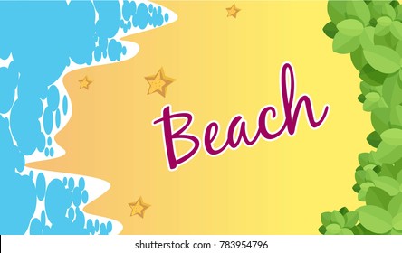 Cute beach holiday vector with starfish, yellow sand, green leaves & blue sea with text BEACH on the sand.