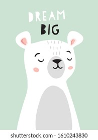 Cute bear character nursery posters with phrase dream big. Nursery decor, baby shower invitation, birthday party. Vector illustrations for invitations, greeting cards, posters