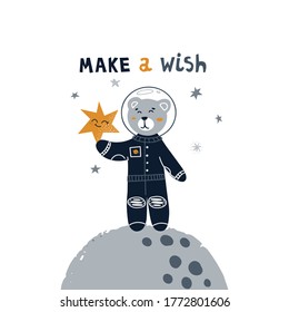 cute bear in cosmonaut costume, star and lettering make a wish standing on a planet. Vector illustration on the cosmic theme in childish style