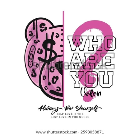 Cute bear emoji face drawing leopard pattern texture and quote typography. Vector illustration design for fashion, t shirt, prints, graphics, posters.