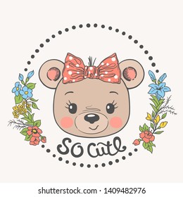 Cute bear girl face, flowers. So Cute slogan. Cartoon vector illustration design for t-shirt graphics, fashion prints