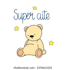 Cute bear hand drawn illustration. Cartoon character. Super cute lettering. Stars in the background. Postcard, children's greeting card design, sticker, poster