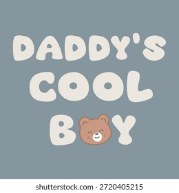 Cabeza de oso lindo y eslogan de cara feliz ilustraciones de niño fresco de papi de dibujos animados, Ilustración vectorial