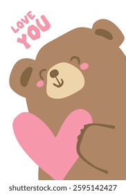 Cute Bear with Heart. Valentine s Day vertical card with lettering Love you
