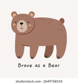 Cute bear illustration with the phrase “Brave as a Bear.” Perfect for nursery wall art, kids room decor, or baby printables in a soft and cozy Scandinavian style.

