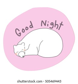 Cute bear sleeping. Good Night. vector illustration.