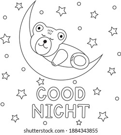 Cute bear sleeps on a moon.Good night. Coloring page. Vector illustration.