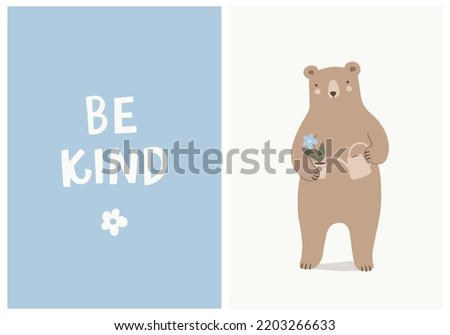 Cute Bear Watering Potted Flower and Be Kind Inspirational Lettering.  Hand Drawn Nursery Wall Art for Baby Boy And Baby Girl. Scandinavian Style Kids Room Decoration. Vector Twin Illustration Set.