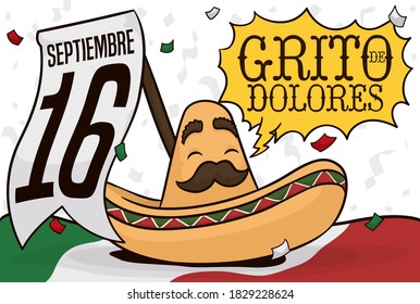 Cute and bearded charro hat character holding a pennant with reminder date to commemorate 'Cry of Dolores', also called Mexican Independence Day, under a confetti shower (texts written in Spanish).