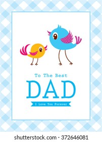 cute bird to the best dad happy father's day card