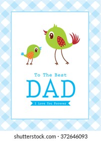 cute bird to the best dad happy father's day card