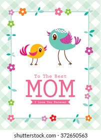 cute bird happy mother's day to the best mom greeting card 