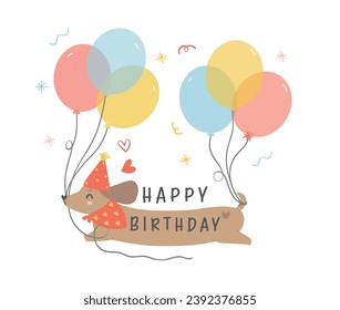 Cute Birthday card with Dachshund Dog Wearing Party Hat and Holding Balloons. Kawaii cartoon hand drawing flat design graphic illustration.