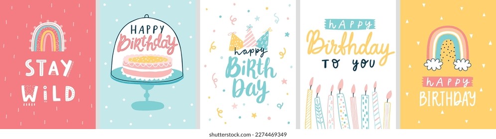 Cute Birthday cards with Letterings for your design - Happy Birthday, Stay wild and others. Hand drawn prints. Vector illustration.