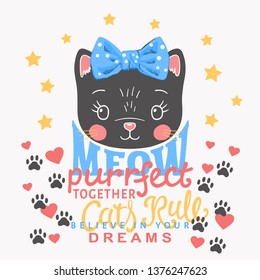 Cute black cat girl face with bow. Meow Purr-fect Together slogan. Vector illustration design for t-shirt graphics, fashion prints, slogan tees