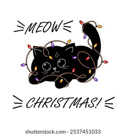 Cute black kitten tangled in Christmas garland, meow christmas funny quote, greeting card, vector illustration.