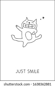 Cute black and white postcard with a cat who is smiling. Poster with text.
