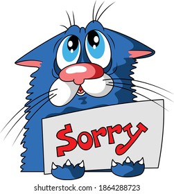 Cute blue Cat Holding A Message Board With The Text I'm Sorry. Hand drawn Inspirational And Encouraging Quote. Vector Isolated Typography Design Element