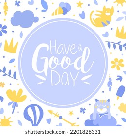 Cute Blue Have a Good Day Text Card Design Vector Template