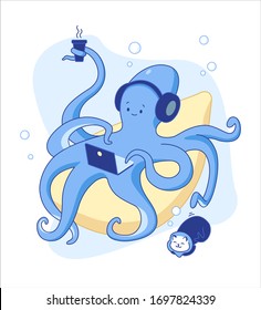 Cute blue octopus works at home. Work from home. Stay at home