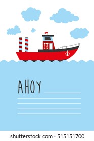 Cute boat ahoy greeting card. Vector Illustration