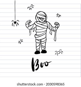 Cute boy in a mummy costume with spiders around and Boo lettering on a lined notebook background. Halloween design print card, invitation, banner. Funny hand drawing vector illustration.