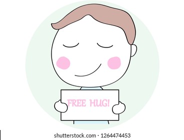 cute boy with sign "Free Hug" cartoon vector eps.10