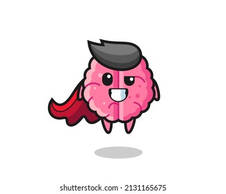 the cute brain character as a flying superhero , cute style design for t shirt, sticker, logo element