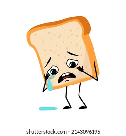 Cute bread character with crying and tears emotion, sad face, depressive eyes, arms and legs. Baking person, homemade pastry with melancholy expression. Vector illustration