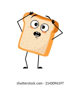 Cute bread character with panic emotions, surprised face, shocked eyes, arms and legs. Bakery, homemade pastry with scared expression and pose. Vector flat illustration