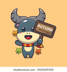 Cute buffalo with autumn sign board. Mascot cartoon vector illustration suitable for poster, brochure, web, mascot, sticker, logo and icon.