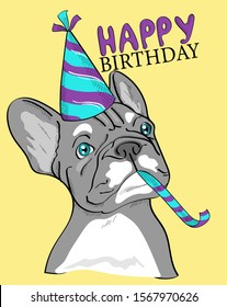 Cute bulldog puppy in a festive cap. 
Happy birthday lettering. Card, poster, t-shirt composition, hand drawn style print. 
 Vector illustration.