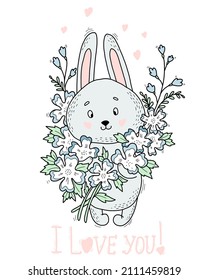 Cute bunny with big bouquet of flowers. Vector illustration. Valentine postcard with text I love you. Hand drawing funny animal for design and decoration, greeting cards.