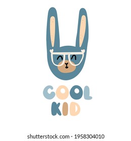 Cute bunny face with the caption cool kid. Vector clip art on an isolated background. Print for children's clothing in a modern style