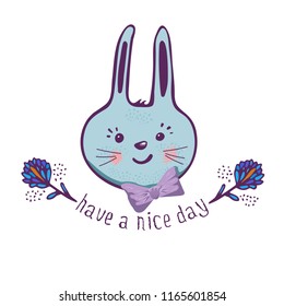 Cute Bunny.cartoon hand drawn vector illustration. Have a nice day. Can be used for baby t-shirt print, fashion print design, kids wear, baby shower celebration greeting and invitation card.