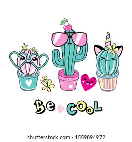 Cute cacti in glasses in kawaii style and the inscription be cool on a white background