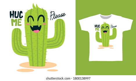 Cute cactus hug me illustration design vector ready for print on tee, poster and other uses.