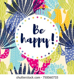 Cute cactus. Vector postcard.Be happy!
