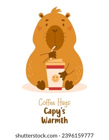 Cute capybara with coffee. Cool card with animal coffee lover character. Vector illustration. Funny rodent capibara for cards, design, print, kids collection