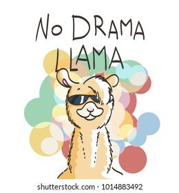 Cute card with cartoon llama. Motivational and inspirational quote. Doodling illustration. No drama, llama