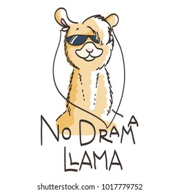 Cute card with cartoon llama. Motivational and inspirational quote. Doodling illustration. No drama, llama