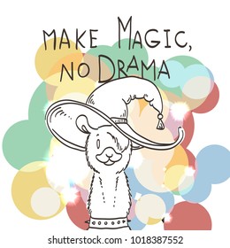 Cute card with cartoon llama. Motivational and inspirational quote. Doodling illustration. Make magic, no drama, llama