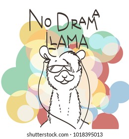 Cute card with cartoon llama. Motivational and inspirational quote. Doodling illustration. No drama, llama