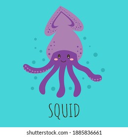 cute card with cartoon squid isolated, illustration sea animal for kids, vector illustration
