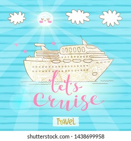 Cute card with a cruise ship. Concept for honeymoon trip, vacation, journey, travel. Vector illustration.