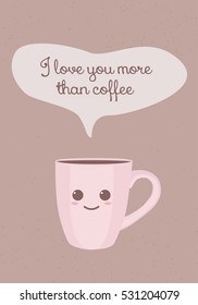 Cute card with a cup of coffee. Vector. Card Valentine's Day.