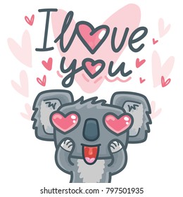 Cute card with Koala bear character madly in love with heart eyes and text: I love you. Hand drawn romantic vector illustration for Valentines Day, wedding, invitation, print design