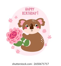 Cute card with koala holding a pink flower and text - Happy birthday. Kids illustration isolated on white background in vector.