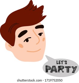 Cute card. Let's party. Modern illustration in vector. Design for banner, card, placard, brochure. Transparent background 
