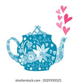 Cute card with teapot with floral ornament in blue colors and pink hearts. Love for tea.